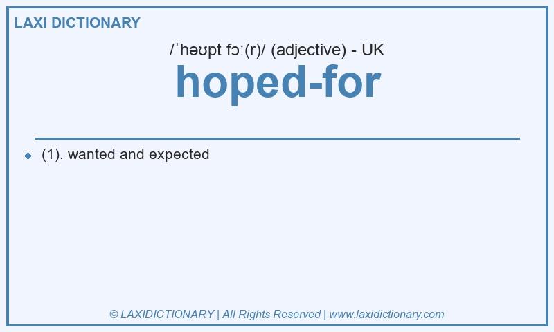 Definition hoped-for in British English