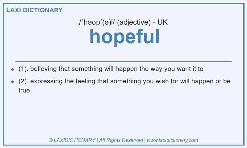 Definition hopeful in British English