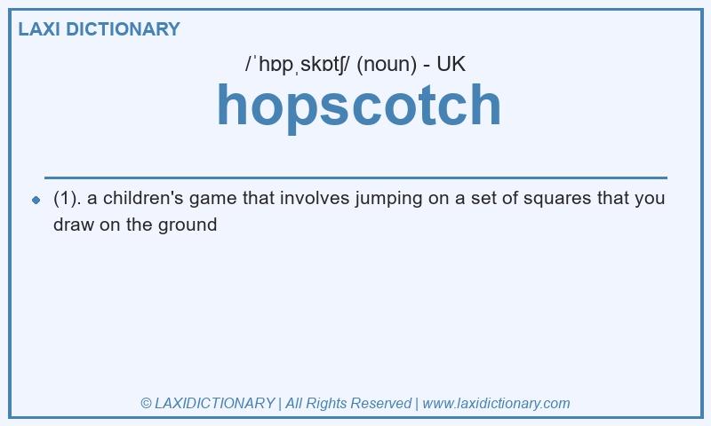 Definition hopscotch in British English