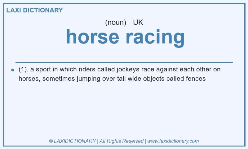 Definition horse racing in British English
