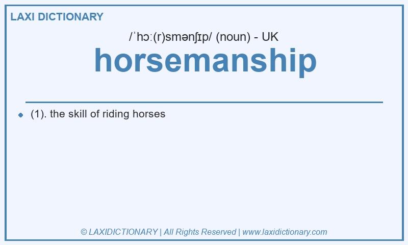 Definition horsemanship in British English