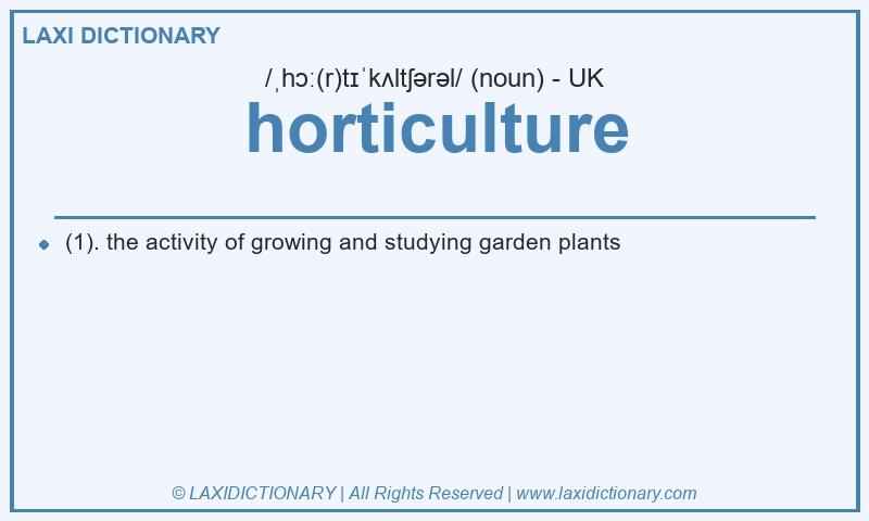 Definition horticulture in British English