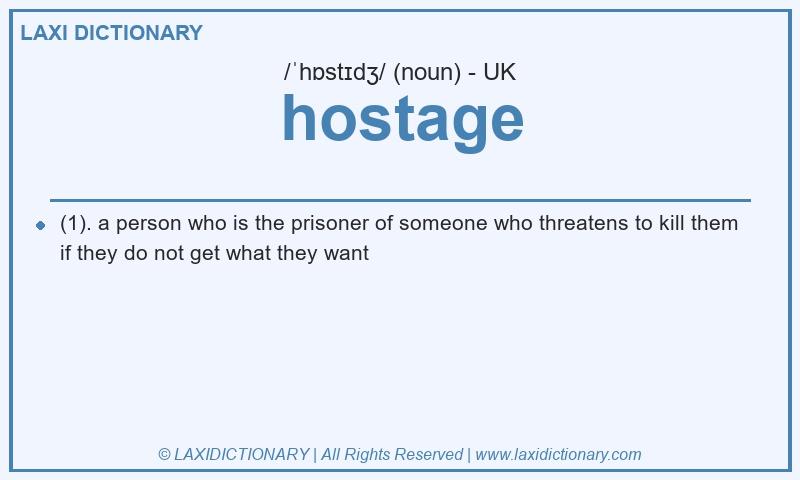 Definition hostage in British English