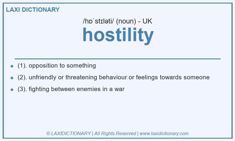 Definition hostility in British English
