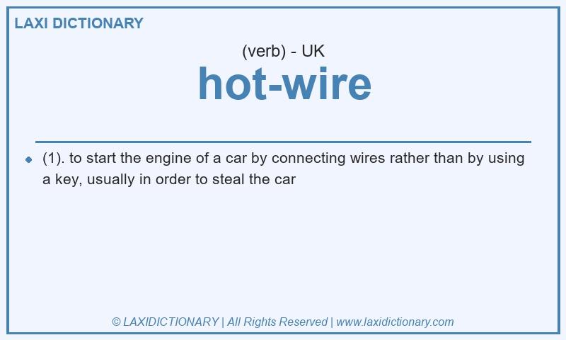 Definition hot-wire in British English