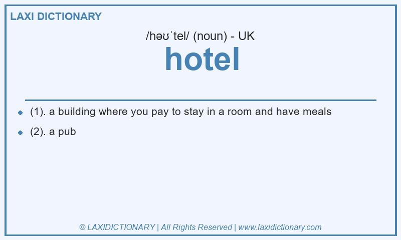 Definition hotel in British English