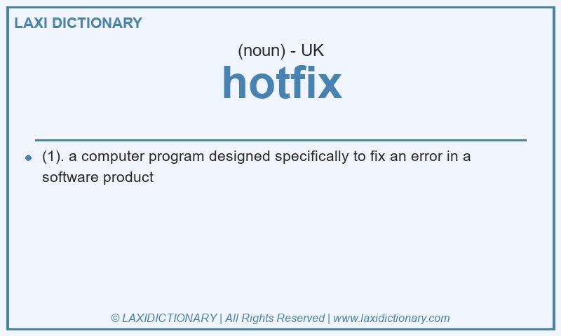 Definition hotfix in British English