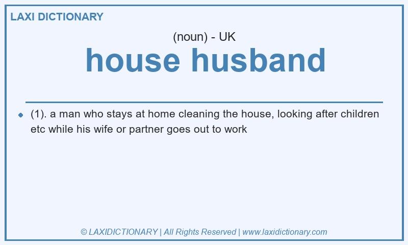 Definition house husband in British English