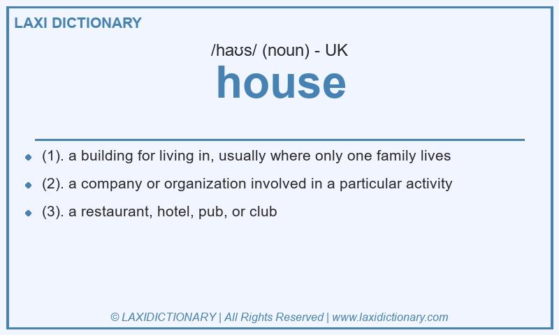 Definition house in British English