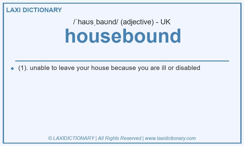 Definition housebound in British English