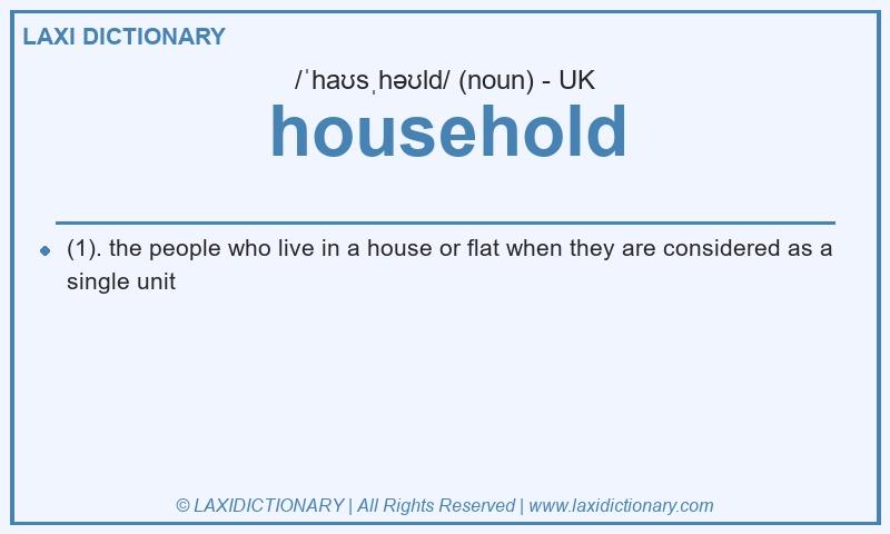 Definition household in British English