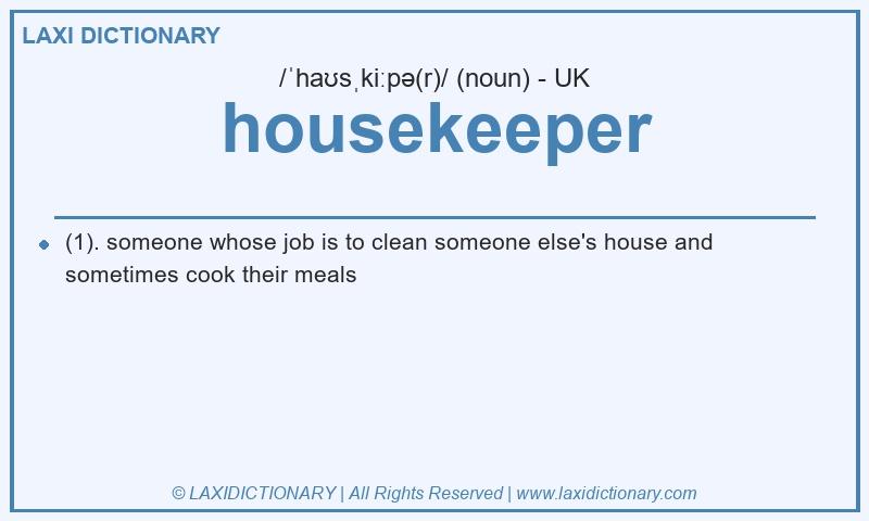 Definition housekeeper in British English