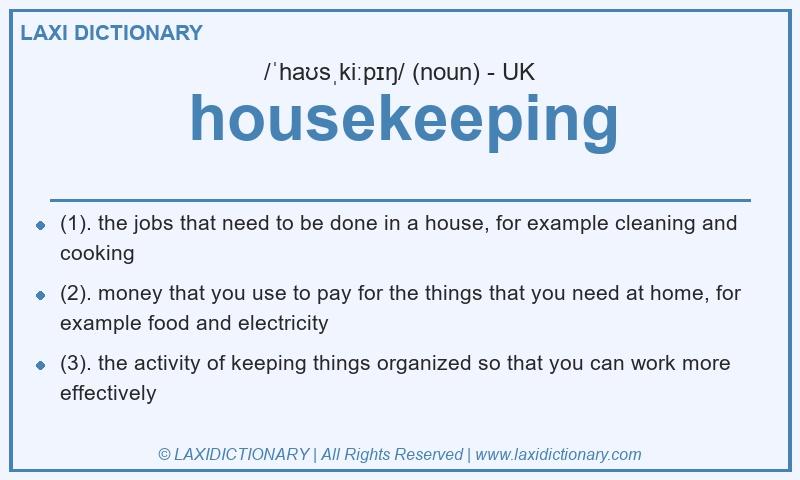 Definition housekeeping in British English