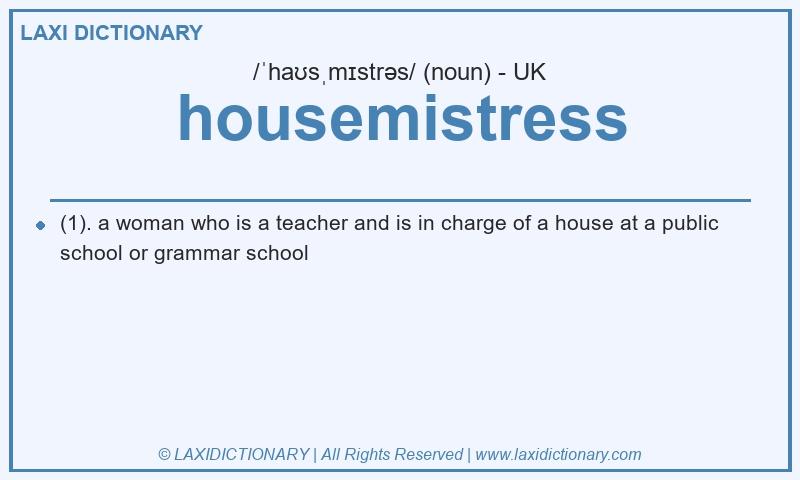 Definition housemistress in British English