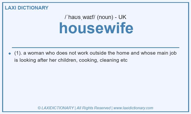 Definition housewife in British English