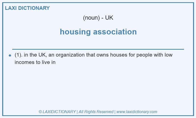 Definition housing association in British English
