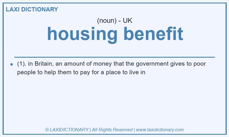 Definition housing benefit in British English