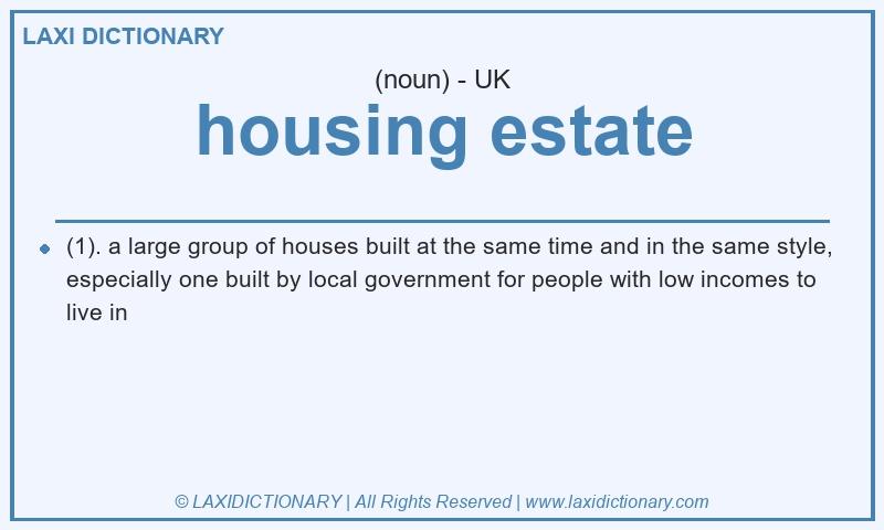 Definition housing estate in British English