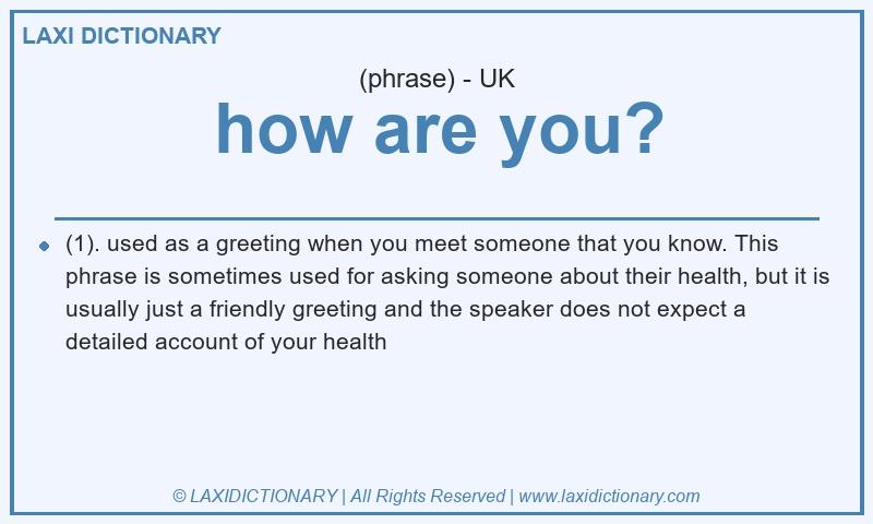 Definition how are you? in British English