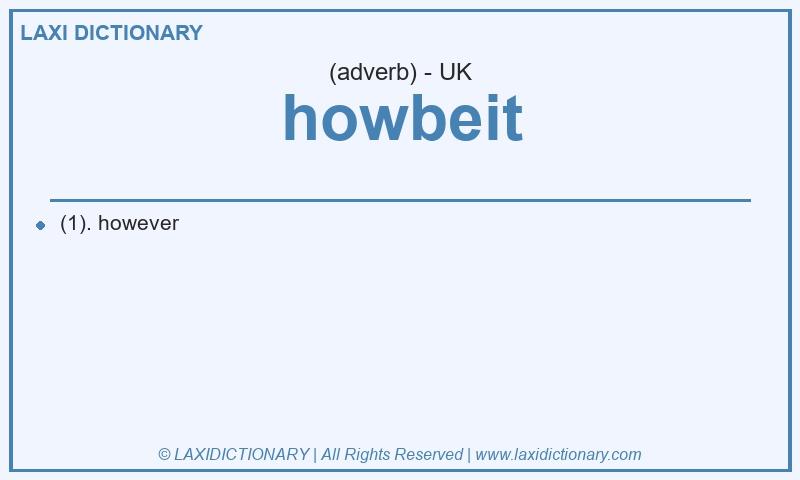 Definition howbeit in British English