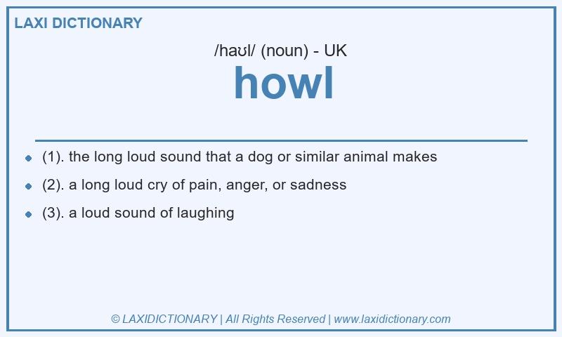 Definition howl in British English