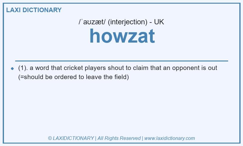Definition howzat in British English