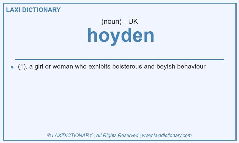 Definition hoyden in British English