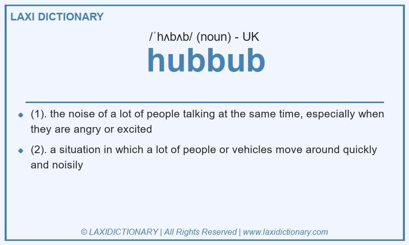 Definition hubbub in British English