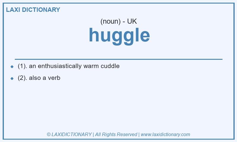 Definition huggle in British English