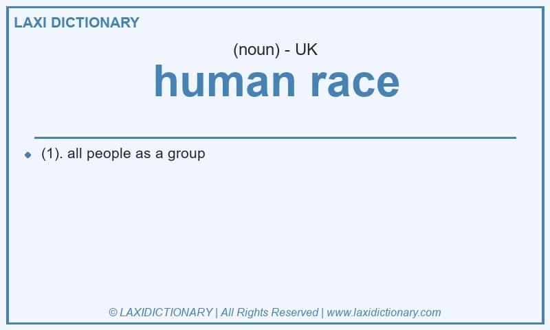 Definition human race in British English