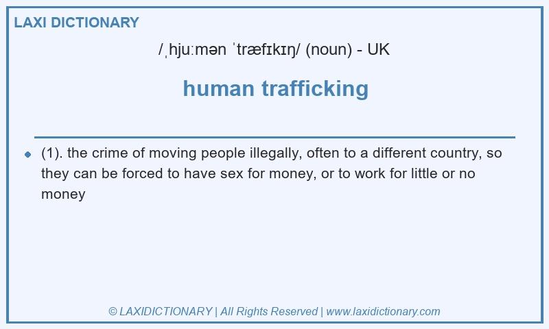 Definition human trafficking in British English