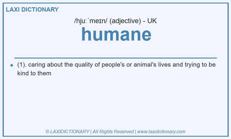 Definition humane in British English