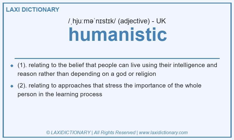Definition humanistic in British English