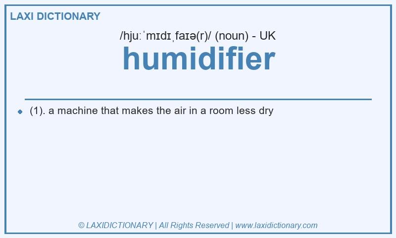 Definition humidifier in British English