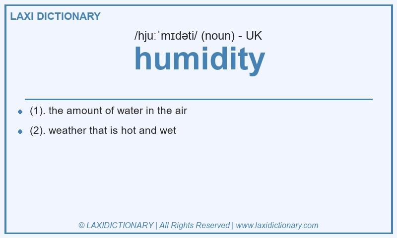 Definition humidity in British English