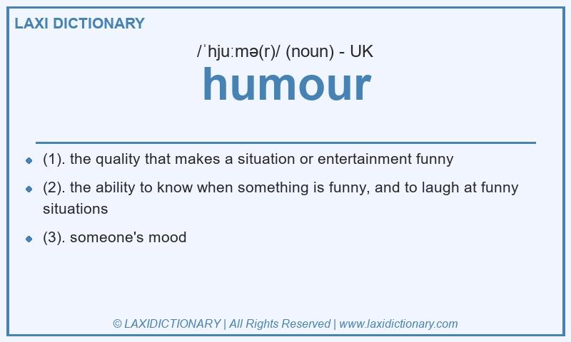 Definition humour in British English