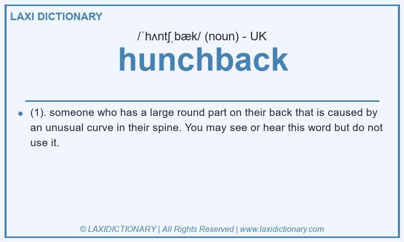 Definition hunchback in British English