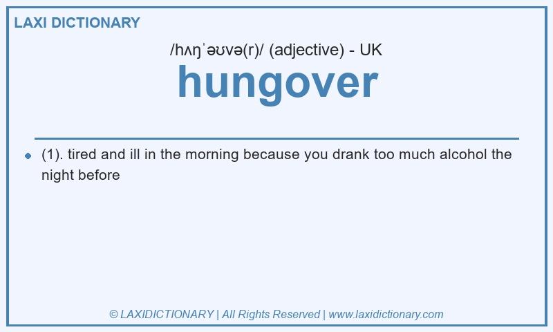 Definition hungover in British English
