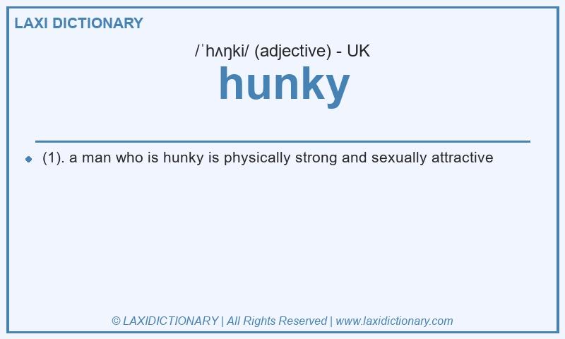 Definition hunky in British English