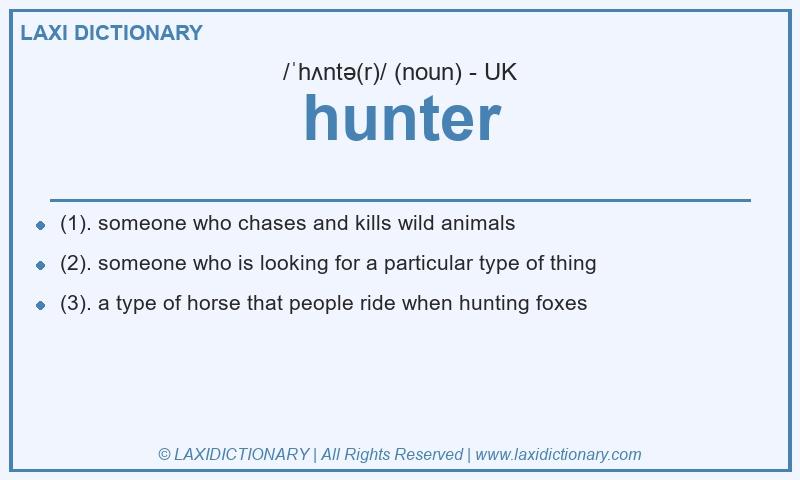Definition hunter in British English