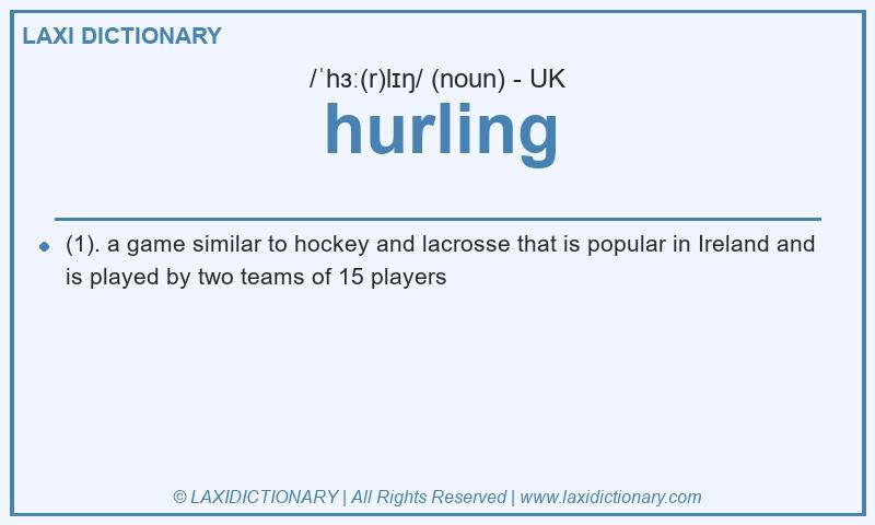 Definition hurling in British English