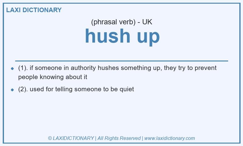 Definition hush up in British English