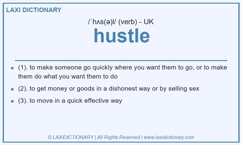 Definition hustle in British English