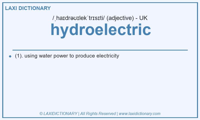 Definition hydroelectric in British English