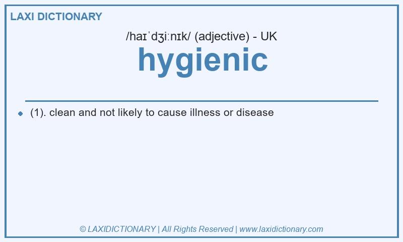Definition hygienic in British English