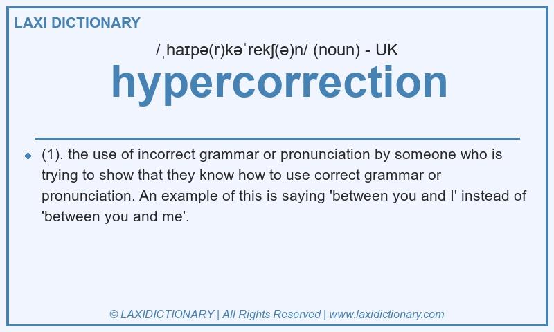 Definition hypercorrection in British English