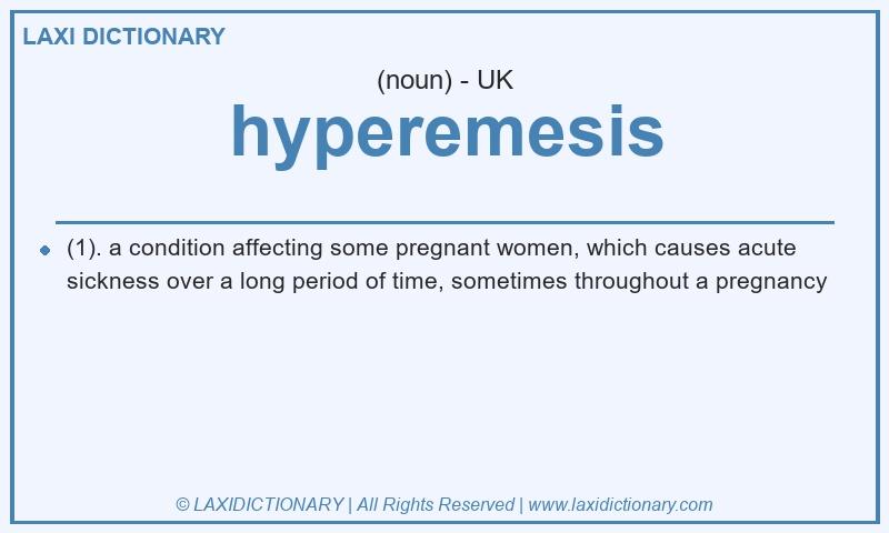 Definition hyperemesis in British English