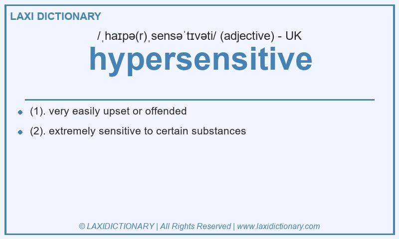 Definition hypersensitive in British English