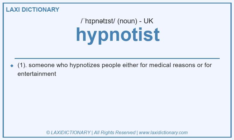 Definition hypnotist in British English