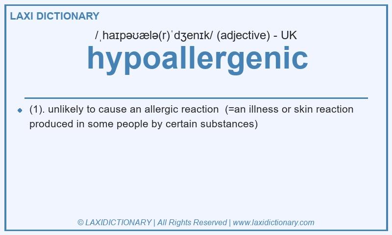 Definition hypoallergenic in British English